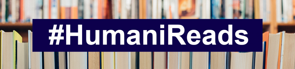 Decorative header image that says #HumaniReads, which is a part of #HumaniSeries.