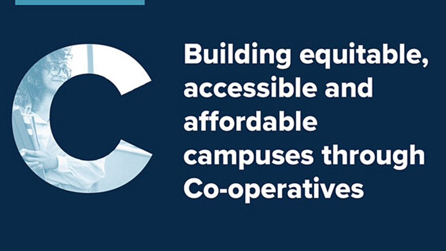 "Building equitable, accessible and affordable campuses through Co-operatives" title beside a letter C whose shape is filled in with a photo of a person, smiling, wearing glasses holding books