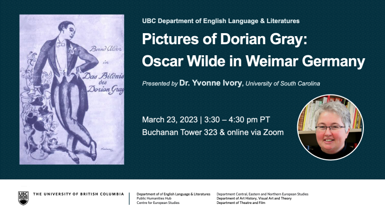 Illustration of Bernd Aldor in Das Bildnis des Dorian Gray advertising Dr. Yvonne Ivory's talk, "Pictures of Dorian Gray: Oscar Wilde in Weimar Germany", hosted by UBC English Language & Literatures.