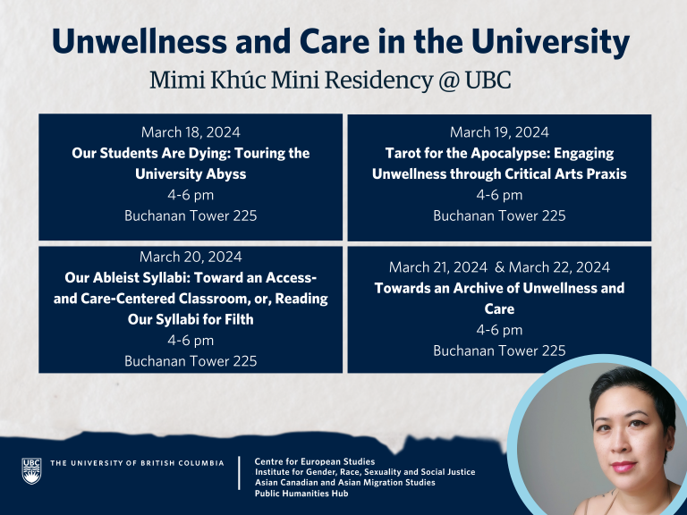 Blue text on a white background that reads, "Unwellness and Care in the University: Mimi Khúc Mini Residency @ UBC"; there is an image of Dr. Mimi Khúc on the lower right corner